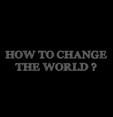 How2ChangeWorld